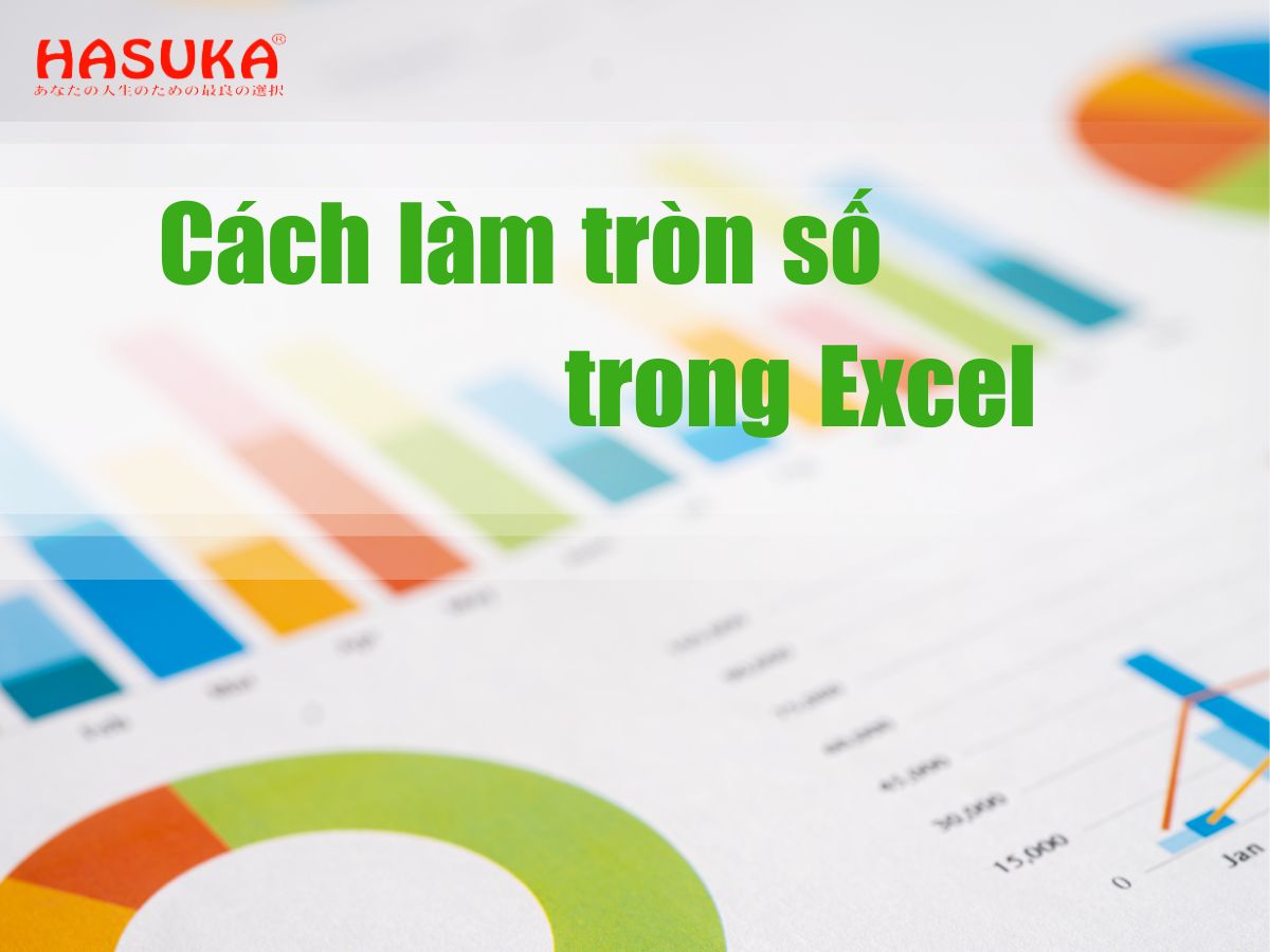 Cách làm tròn số trong Excel